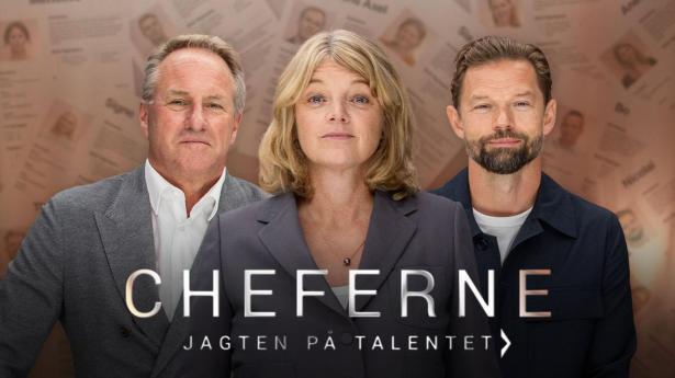 Cheferne – jagten på talentet: Lars Sandahl Sørensen, DI, Casper Kirketerp-Møller, Clever, og Anne Buchardt, Danske Bank, står i spidsen for et udskilningsløb for 12 talenter. 
